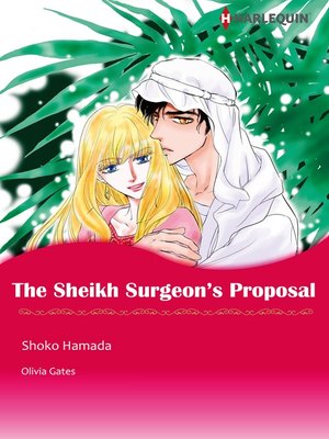 cover image of The Sheikh Surgeon's Proposal